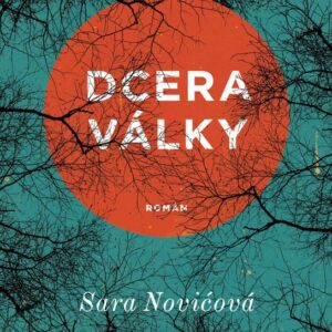 Dcera války (Sara Novićová) (česky)