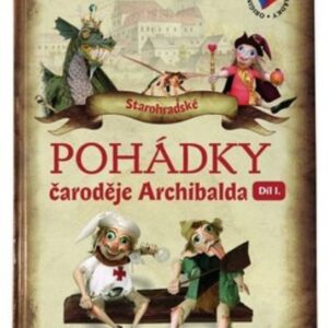Pohádky čaroděje Archibalda - díl I. (Petra Suková) (česky)