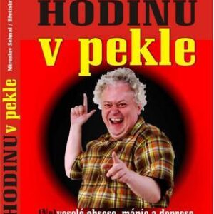 Hodinu v pekle (Miroslav Sehnal) (česky)
