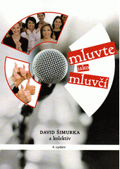 Mluvte jako mluvčí (Šimurka David) (česky)