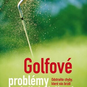 Golfové problémy a jejich řešení (Duncan Lennard) (česky)