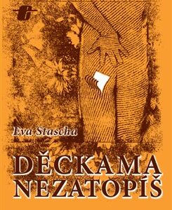 Děckama nezatopíš (Eva Stascha) (česky)