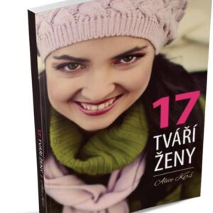 17 tváří ženy (Kirš Alice) (česky)