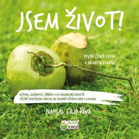 Jsem život! (Filip Říha) (česky)