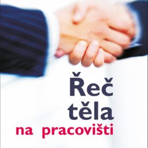 Řeč těla na pracovišti (Allan Pease) (česky)
