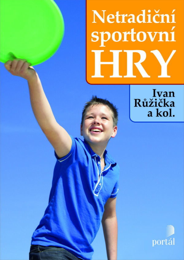 Netradiční sportovní hry (Ivan Růžička) (česky)