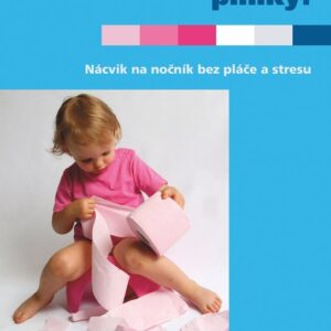Sbohem, plínky! - Nácvik na nočník bez pláče a stresu (Paula Kelly) (česky)