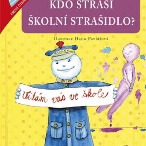 Kdo straší školní strašidlo? (Zuzana Pospíšilová) (česky)
