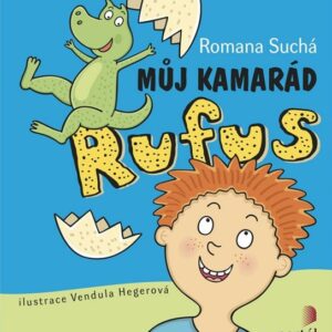 Můj kamarád Rufus (Romana Suchá) (česky)