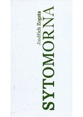 Sytomorna (Jindřich Zogata) (česky)