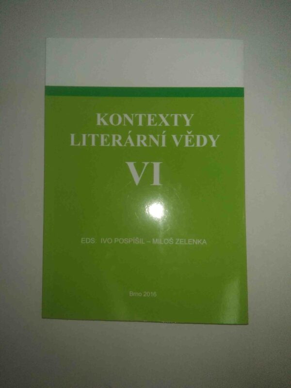 Kontexty Literární vědy VI (Ivo Pospíšil)
