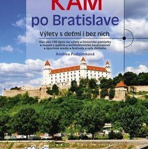 Kam po Bratislave (Andrea Podzimková)
