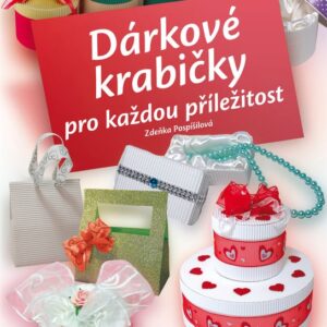 Dárkové krabičky pro každou příležitost (Zdeňka Pospíšilová) (česky)