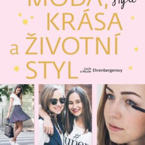 Móda, krása a životní styl (Ehrenbergerová Nicole) (česky)
