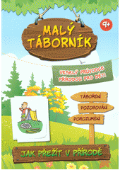 Malý táborník (Mališová Jana)