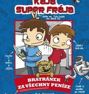 Kája, super frája - Bratránek za všechny peníze (D. L. Green) (česky)