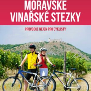 Moravské vinařské stezky (Vladimír Vecheta) (česky)