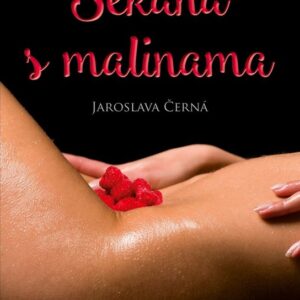 Sekaná s malinama (Jaroslava Černá) (česky)