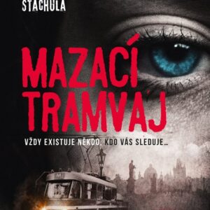 Mazací tramvaj (Magda Stachula) (česky)