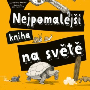 Nejpomalejší kniha na světě (April Sayre) (česky)