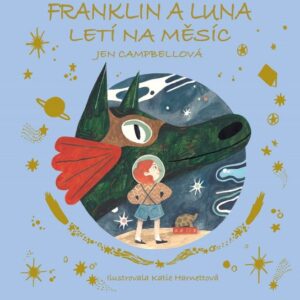 Franklin a Luna letí na měsíc (Jean Campbellová) (česky)