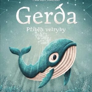 Gerda, příběh velryby (Adrián Macho) (česky)