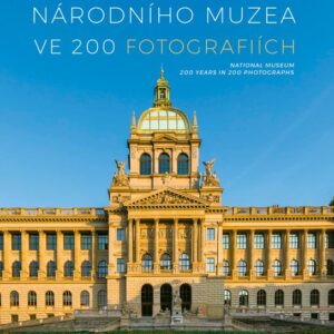 200 let Národního muzea ve 200 fotografiích (česky)