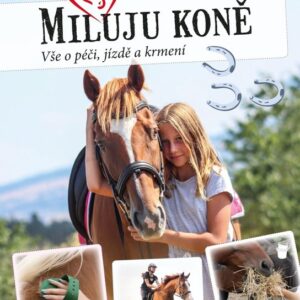 Miluju koně (Marie Frey) (česky)