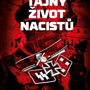 Tajný život nacistů (Paul Roland) (česky)