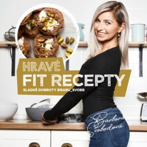 Hravé fit recepty (Barbora Svobodová) (česky)