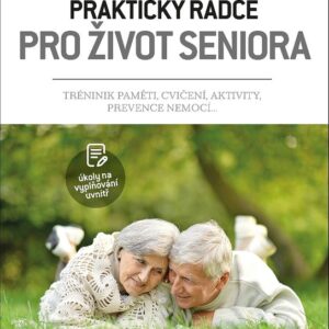 Praktický rádce pro život seniora (Mgr. Jitka Suchá) (česky)