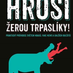 Hroši žerou trpaslíky! (Boese Alex) (česky)