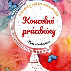 Kouzelné prázdniny (Alena Hrachovcová) (česky)