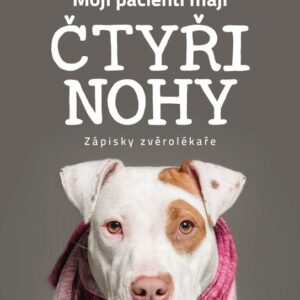 Moji pacienti mají čtyři nohy (Duncan MacVean) (česky)