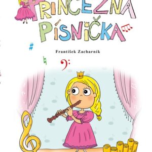 Princezna Písnička (František Zacharník) (česky)
