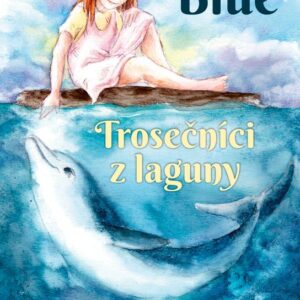 Blue Trosečníci z laguny (Dirk Ahner) (česky)