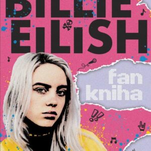 Billie Eilish: Fankniha (100% neoficiální) (Sally Morgan) (česky)