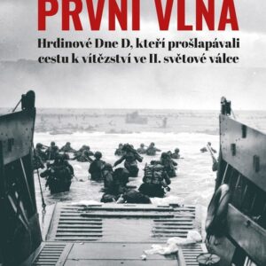 První vlna (Alex Kershaw) (česky)
