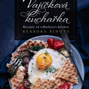 Vajíčková kuchařka (Barbora Říhová) (česky)