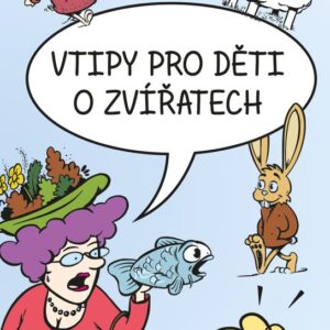 Vtipy pro děti o zvířatech (Eva Mrázková) (česky)