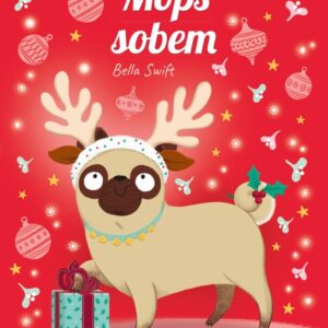 Mops sobem (Bella Swift) (česky)