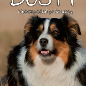 Dusty: Nebezpečné prázdniny (Jan Andersen) (česky)