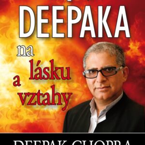 Zeptejte se Deepaka na lásku a vztahy (Deepak Chopra) (česky)