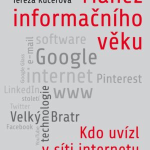 Manéž informačního věku - Kdo uvízl v síti internetu (Tereza Kučerová) (česky)