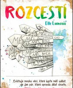 Rozcestí - Jděte za hlasem svého srdce (Elle Lunová) (česky)
