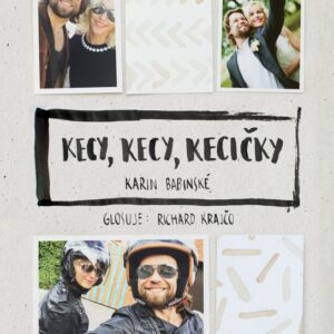 Kecy, kecy, kecičky - Jak to vidím já aneb on to vidí často jinak (Karin Krajčo Babinská) (česky)