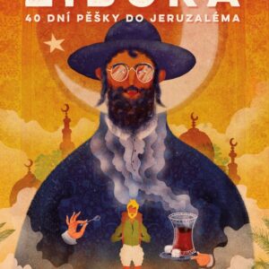 40 dní pěšky do Jeruzaléma (Ladislav Zibura) (česky)