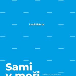 Sami v moři konkurence (Leoš Bárta) (česky)