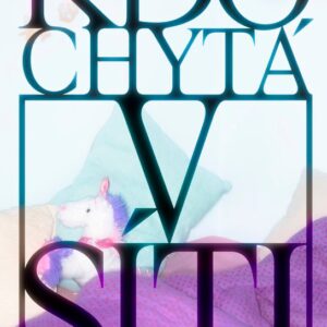 Kdo chytá v síti (Marika Pecháčková) (česky)