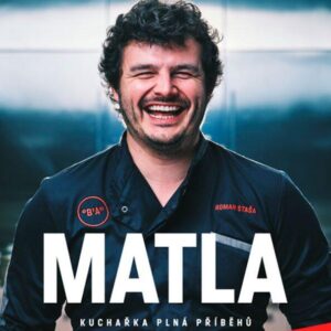 MATLA Kuchařka plná příběhů (Roman Staša) (česky)